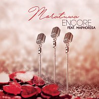Encore, DJ Maphorisa – Moratuwa