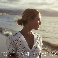 Tone Damli – Seasick