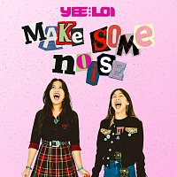 Yee Loi – Make Some Noise