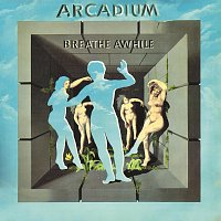 Arcadium – Breathe Awhile (Acetates)