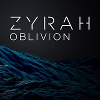Zyrah – Oblivion