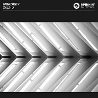 Mordkey – Only U