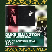Duke Ellington – The Complete Live at Carnegie Hall Recordings, 1964 (HD Remastered)