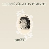 Juliette Gréco – Liberté, égalité, féminité