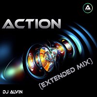 DJ Alvin – Action (Extended Mix)