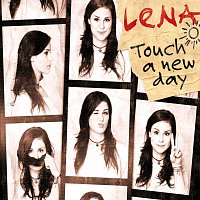 Lena – Touch A New Day