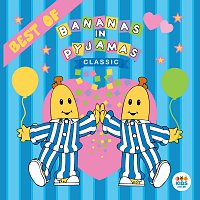Bananas In Pyjamas – Classic Bananas In Pyjamas: Best Of