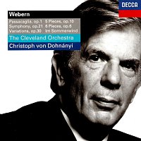 Christoph von Dohnányi, The Cleveland Orchestra – Webern: Orchestral Works