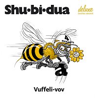 Shu-bi-dua – Vuffeli-Vov