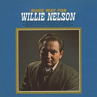 Willie Nelson – Make Way for Willie Nelson