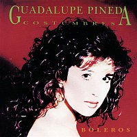 Guadalupe Pineda – Costumbres
