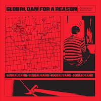 Global Dan – For A Reason