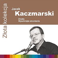 Jacek Kaczmarski – Zlota Kolekcja