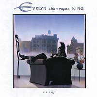 Evelyn "Champagne" King – Flirt