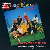 Eurogliders – Greatest Hits: Maybe Only I Dream