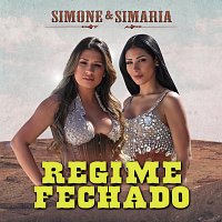 Simone & Simaria – Regime Fechado [Ao Vivo]