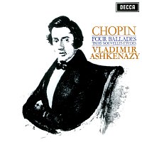Vladimír Ashkenazy – Chopin: Four Ballades; Trois Nouvelles Etudes