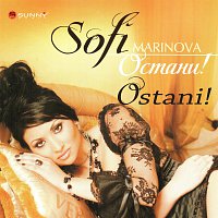 Sofi Marinova – Ostani