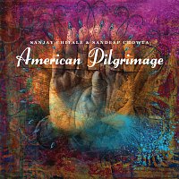 Sanjay Chitale, Sandeep Chowta – American Pilgrimage
