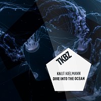 Knut Kielmann – Dive Into The Ocean