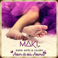 MAKI – Amor de mis amores (feat. María Artés & Calero)