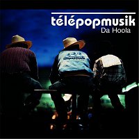 Télépopmusik – Da Hoola