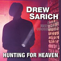 Drew Sarich & Das Endwerk Orchester – Hunting For Heaven