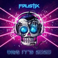 Faustix – OMG It's 2020