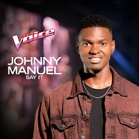 Johnny Manuel – Say It [The Voice Australia 2020 / Grand Finalist Original]