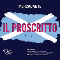 Carlo Rizzi & Britten Sinfonia – Mercadante: Il proscritto: Act 1, 'Il mar che freme' (Malvina, Odoardo)