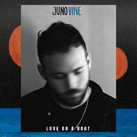 JUNO VINE – LOVE ON A BOAT