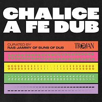 Various  Artists – Chalice A Fe Dub