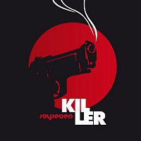 Royseven – Killer