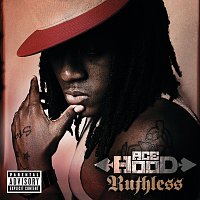 Ace Hood – Ruthless