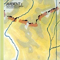 Ambient 2: The Plateaux Of Mirror [Remastered 2004]