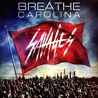 Breathe Carolina – Savages