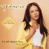 Tracie Spencer – It's All About You (Not About Me)