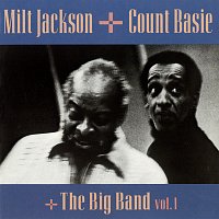 Milt Jackson, Count Basie – The Big Band, Vol. 1