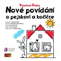 Různí interpreti – Peška: Nové povídání o pejskovi a kočičce MP3