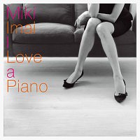 Miki Imai – I Love A Piano