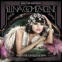 Selena Gomez & The Scene – When the Sun Goes Down [Deluxe Edition]