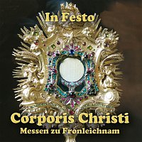 In Festo Corporis Christi - Messen zu Fronleichnam