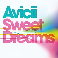 Avicii – Sweet Dreams