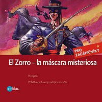 Eliška Jirásková – Zorro – la máscara misteriosa