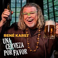 René Karst – Una Cerveza Por Favor