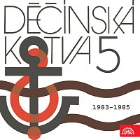 Různí interpreti – Děčínská kotva Supraphon 5 (1983 - 1985) FLAC