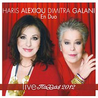 Haris Alexiou, Dimitra Galani – Pallas 2012 - Live