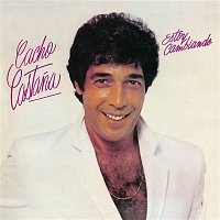 Cacho Castana – Estoy Cambiando