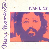 Ivan Lins – Meus Momentos: Ivan Lins