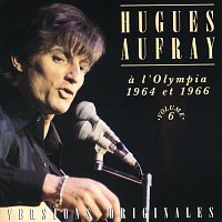 Hugues Aufray – A L'Olympia 1964 Et 1966